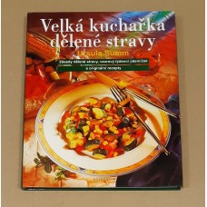 Ursula Sumim - Velká kuchařka dělené stravy